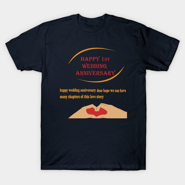 t shirt happy 1st wedding anniversary T-Shirt by best seller shop